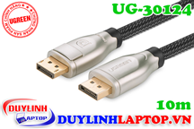 Cáp Displayport dài 10m bọc chống nhiễu Ugreen 30124