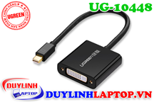 Cáp Thunderbolt - Mini Displayport to DVI 24+5 Ugreen 10448