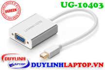 Cáp Thunderbolt - Mini Displayport to VGA vỏ nhôm Ugreen 10403